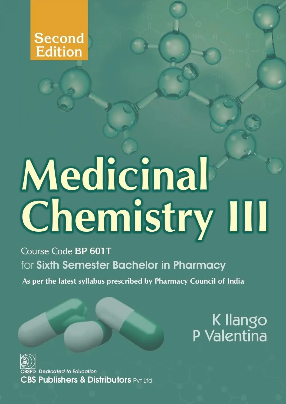 Medicinal Chemistry III For Sith Semester Bachelor In Pharmacy | 2nd Edition | Paperback