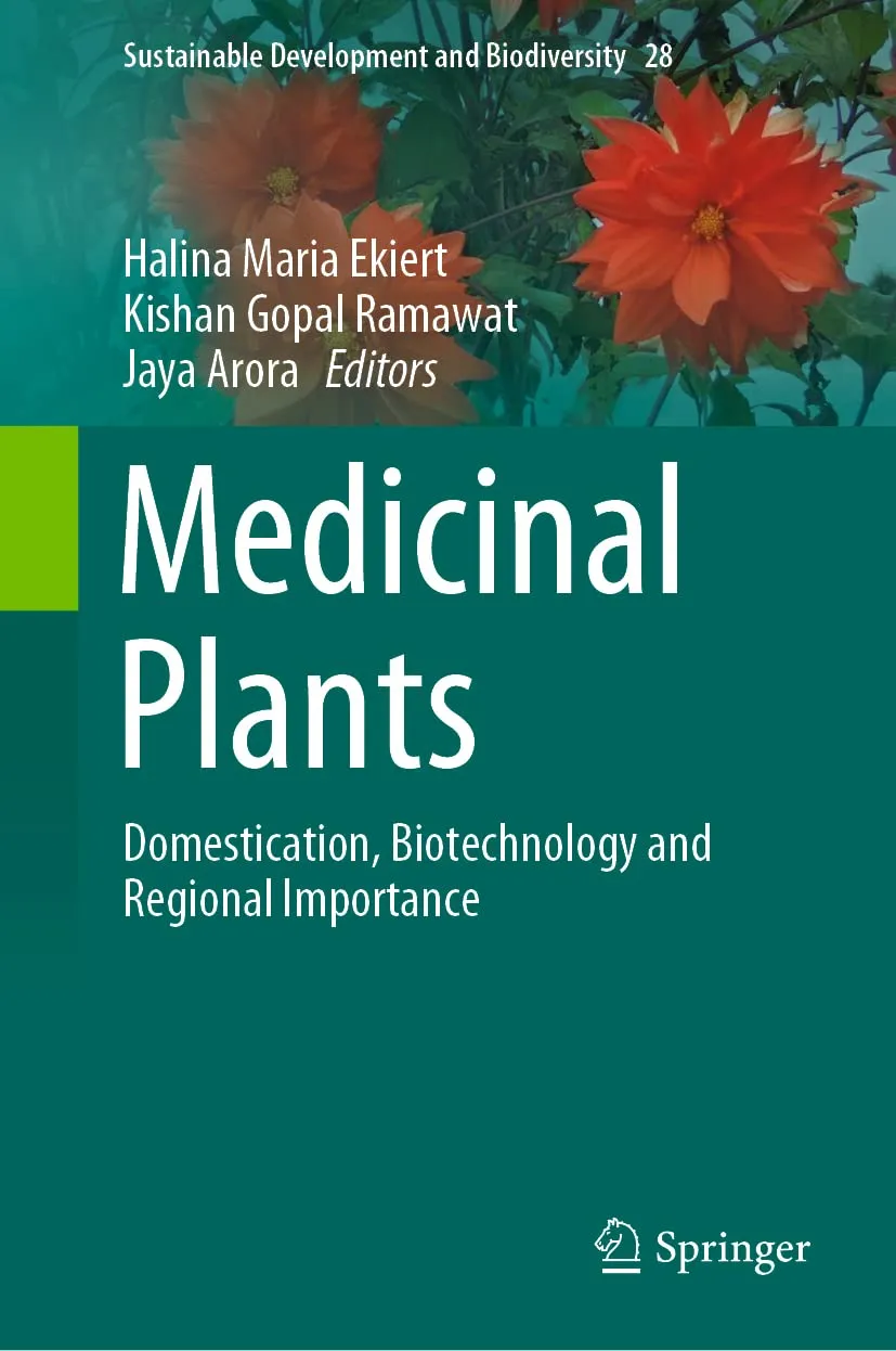 Medicinal Plants Domestication Biotechnology And Regional Importance | Hardcover