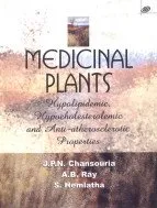 Medicinal Plants Hypolipidemic | Hypocholesterolemic and antiatherosclerotic Properties | Hardcover