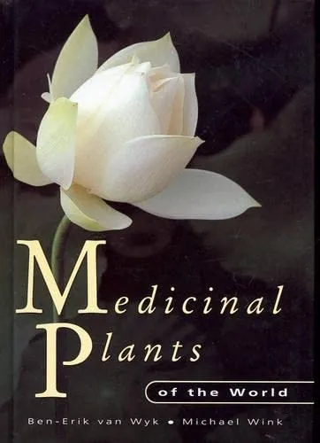 Medicinal Plants of the World | Hardcover