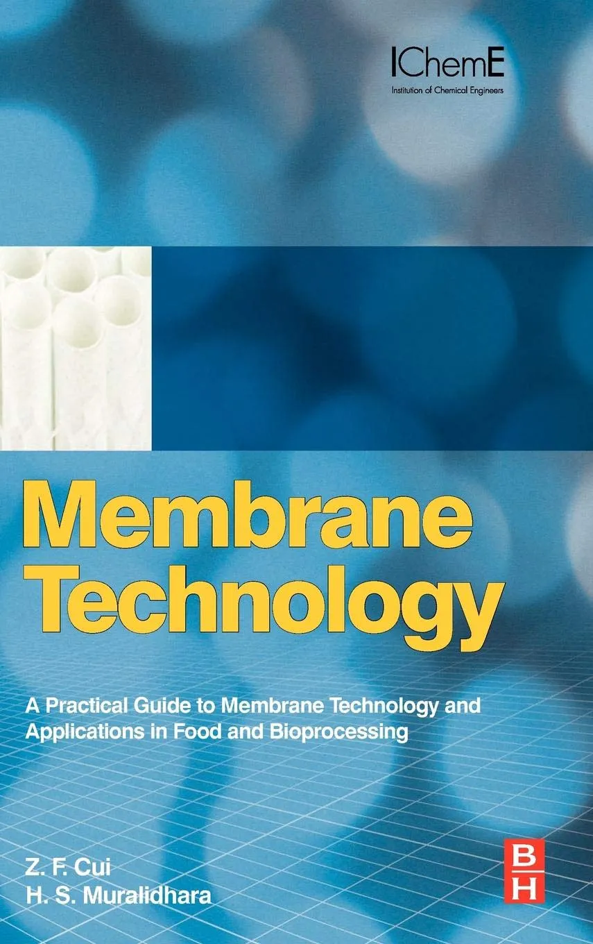 Membrance Technology A Practical Guide to Membrance Technology and Applications in Food and Bioprocessing | Hardcover
