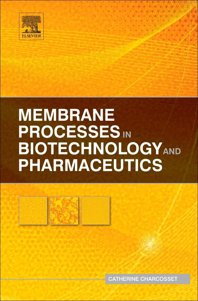 Membrane Processes in Biotechnology and Pharmaceutics | Hardcover