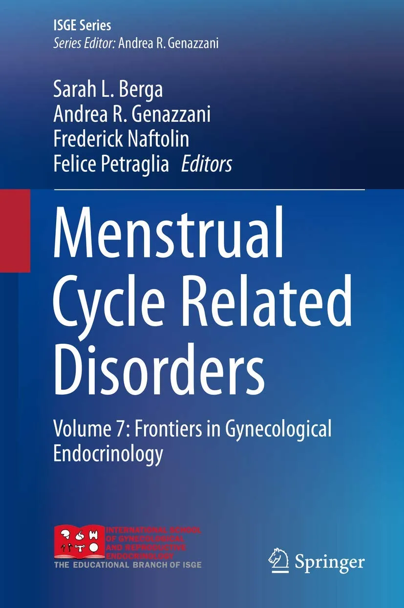 Menstrual Cycle Related Disorders | Volume 7 Frontiers in Gynecological Endocrinology | Hardcover