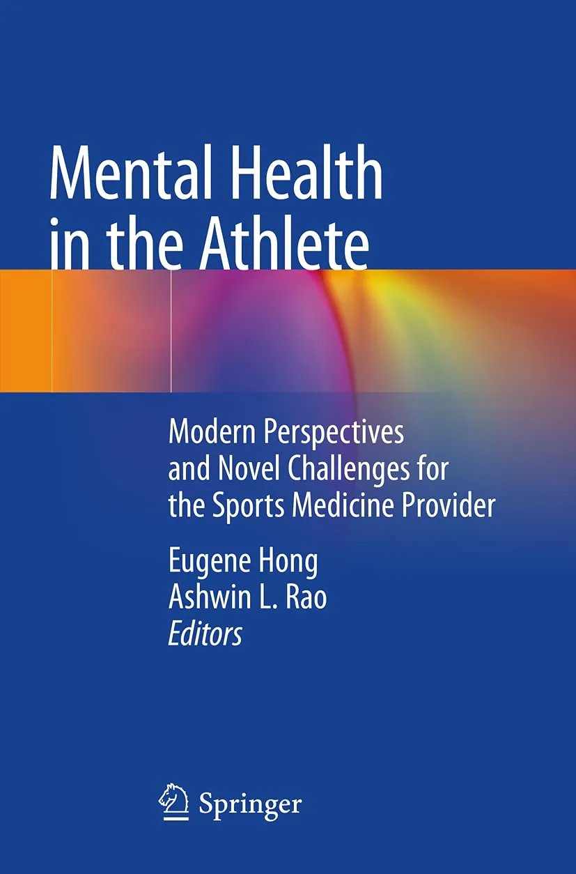 Mental Health In The Athlete Modern Perspectives And Novel Challenges For The Sports Medicine Provider | Paperback