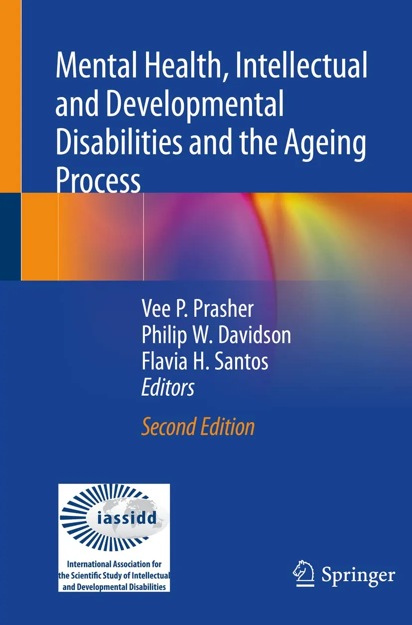 Mental Health Intellectual And Developmental Disabilities And The Ageing Process 2nd Edition | Paperback