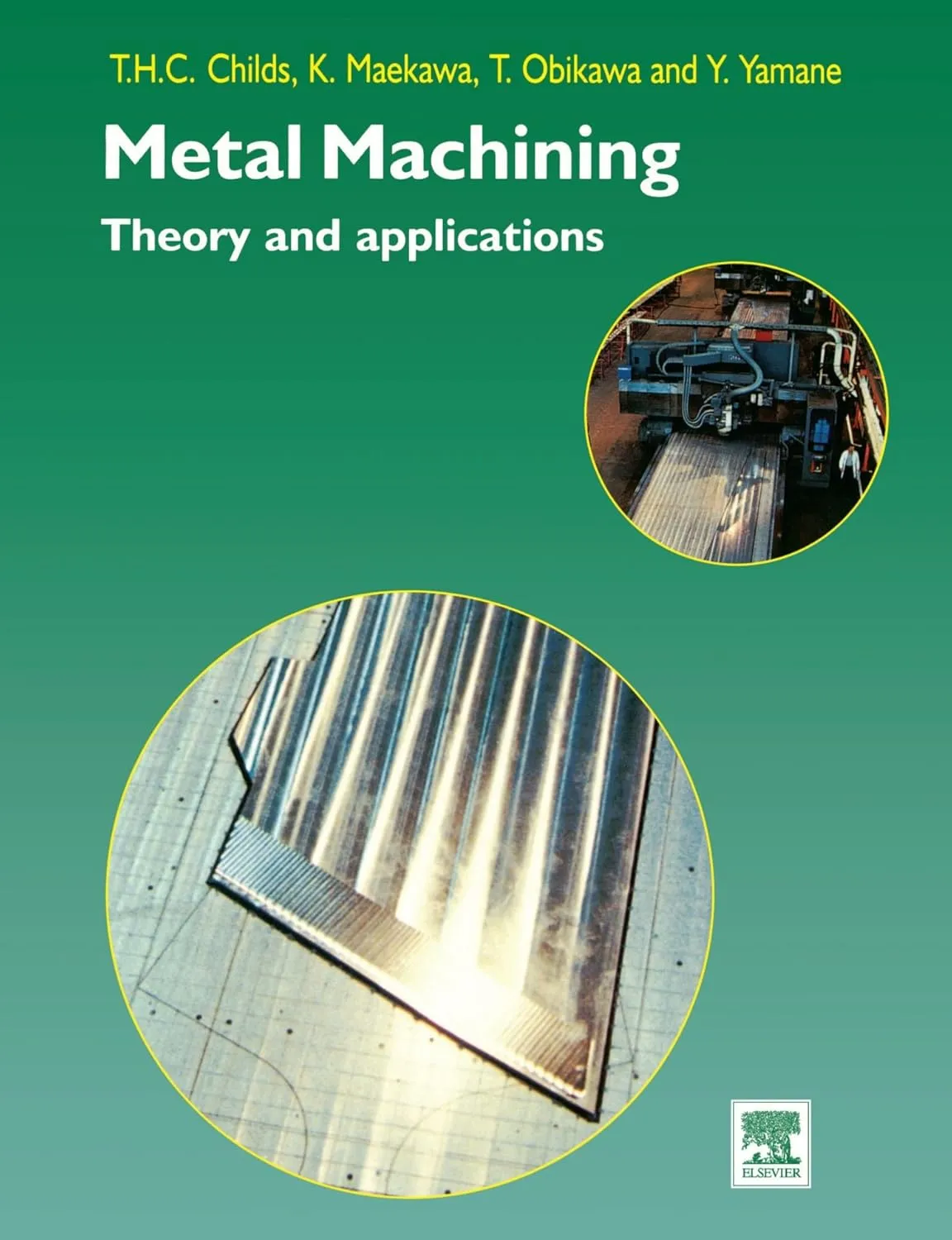 Metal Machining Theory and Applications