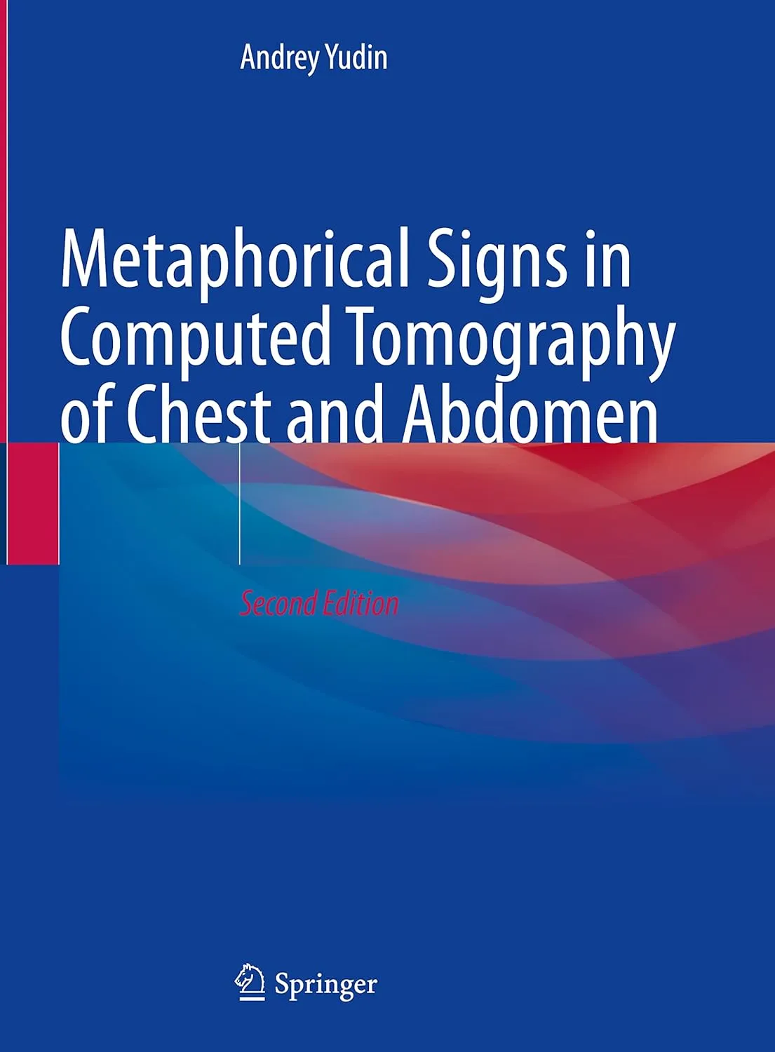 Metaphorical Signs In Computed Tomography Of Chest And Abdomen 2nd Edition | Hardcover