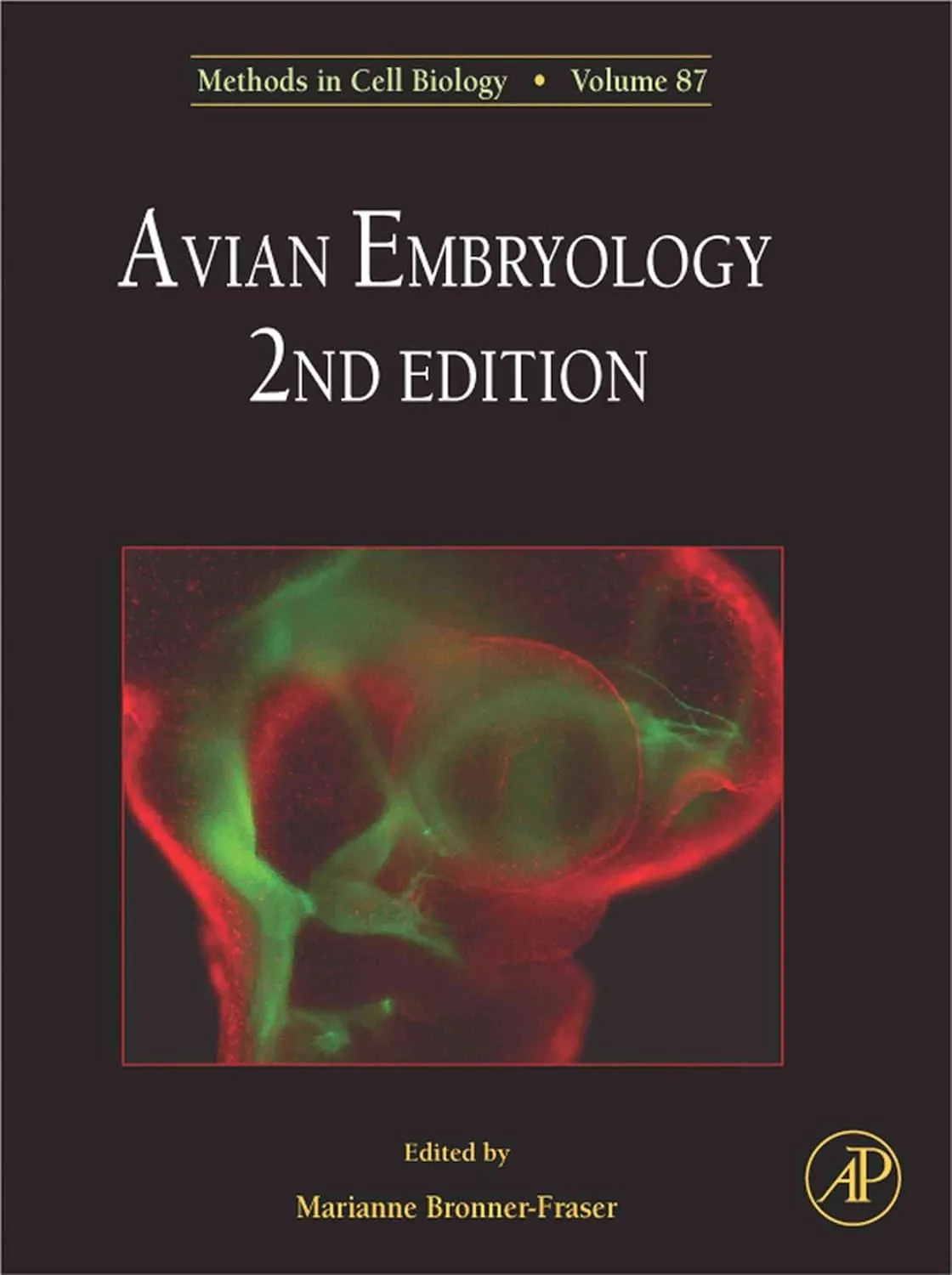 Method in Cell Biology Avian Embryology | 2nd Edition | Hardcover