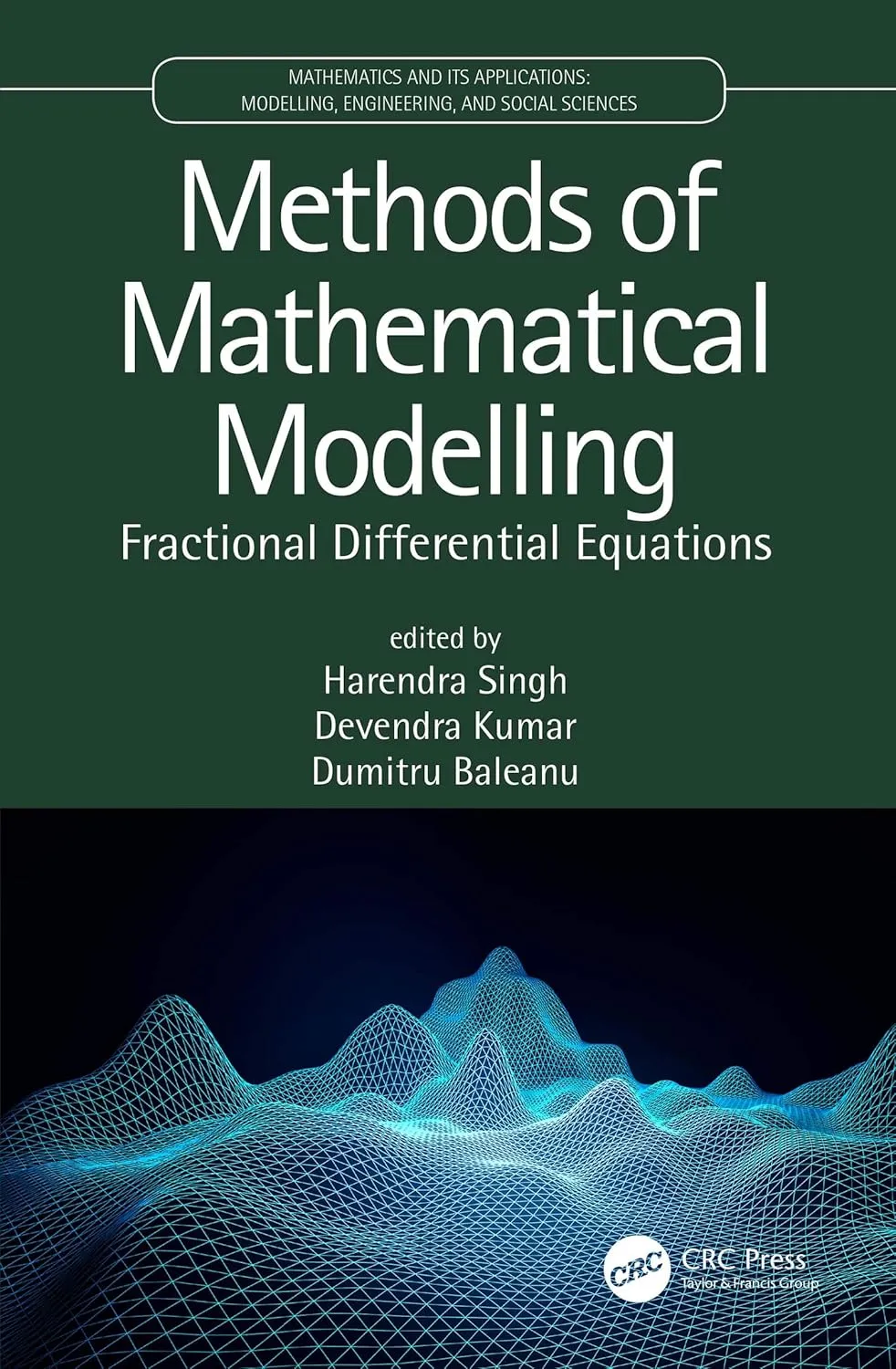 Methods of Mathematical Modelling Fractional Differential Equations | Hardcover