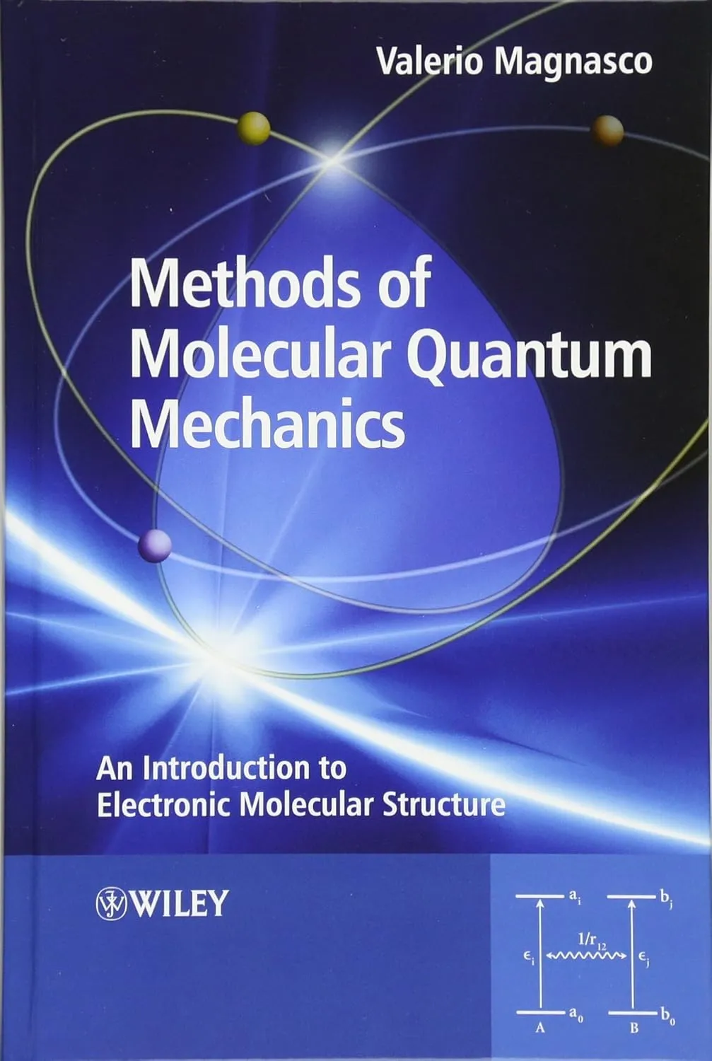 Methods of Molecular Quantum Mechanics An Introduction to Electronic Molecular Structure | Hardcover