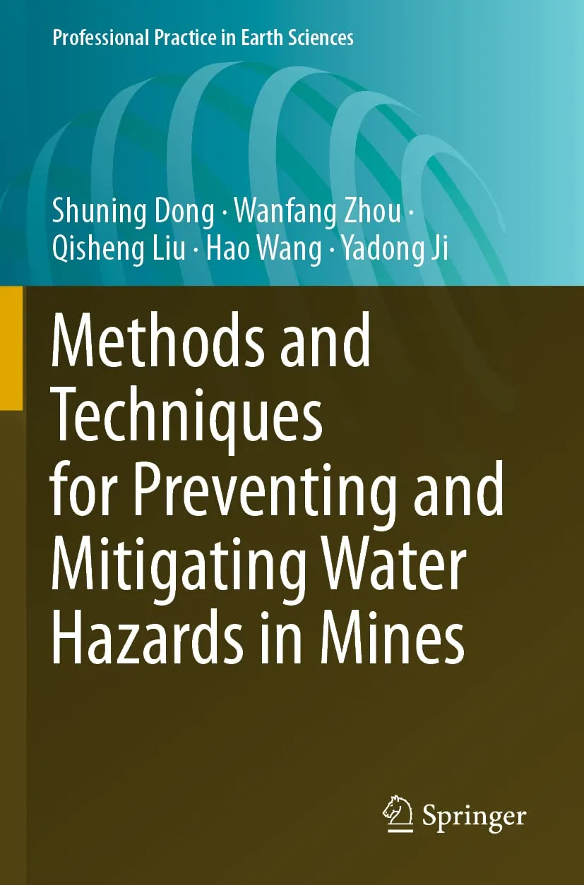 Methods And Techniques For Preventing And Mitigating Water Hazards In Mines | Paperback