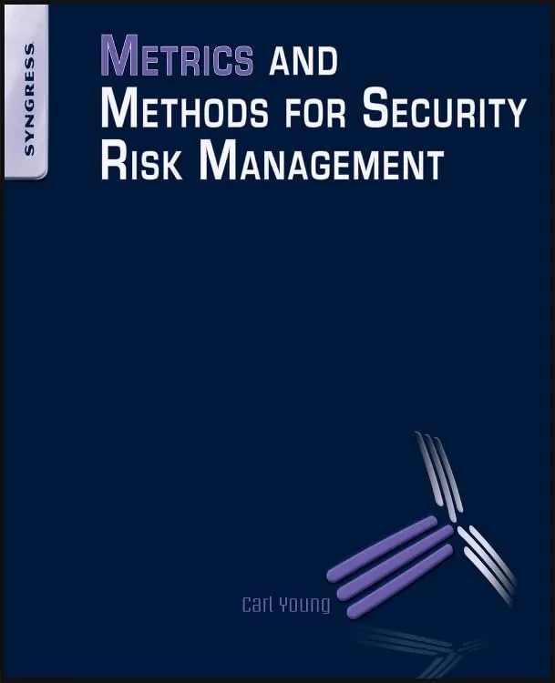 Metrics and Methods for Security Risk Management | Paperback