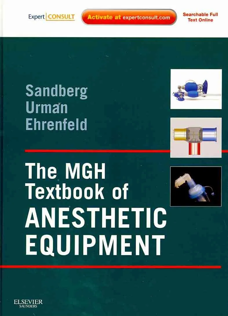 The MGH Textbook of Anesthetic Equipment | Hardcover