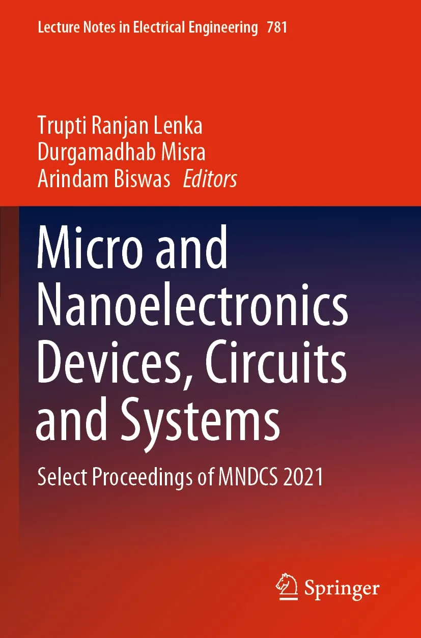 Micro And Nanoelectronics Devices | Circuits And Systems Select Proceedings Of Mndcs 2021 | Paperback