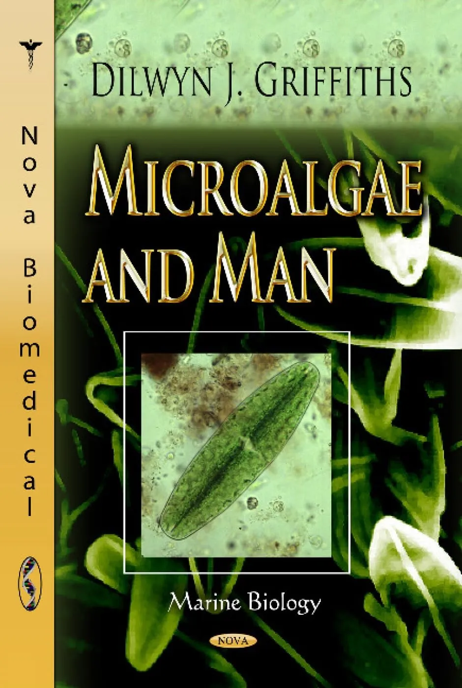Microalgae and Man | Hardcover