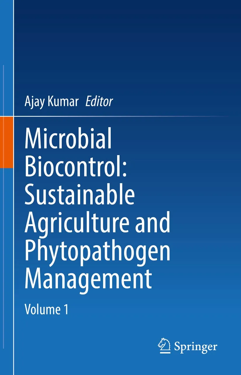 Microbial Biocontrol Sustainable Agriculture And Phytopathogen Management Volume 1 | Hardcover