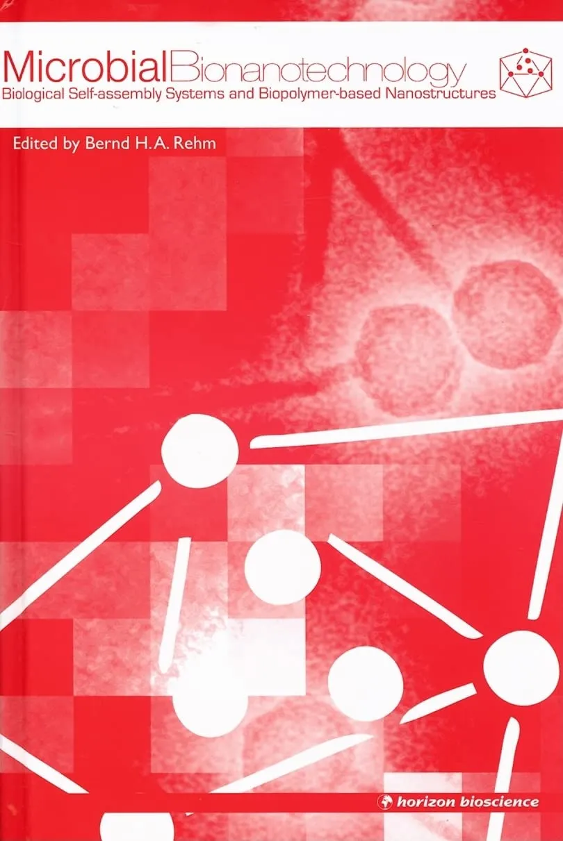 Microbial Bionanotechnology Biological Self-assembly Systems and Biopolymer-based Nanostructures | Hardcover
