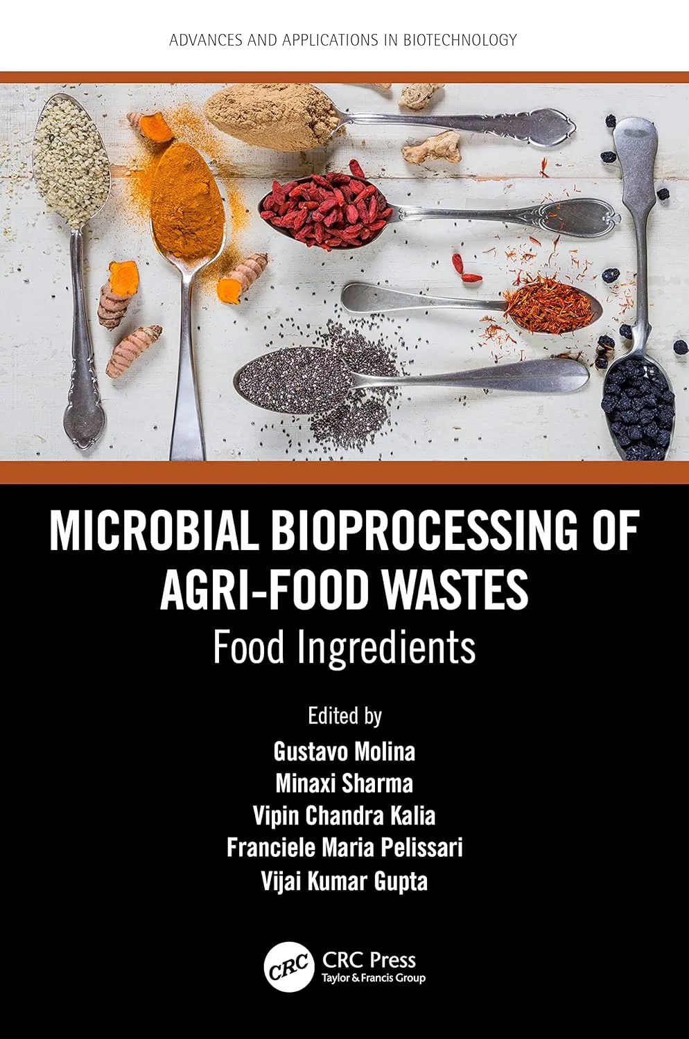 Microbial Bioprocessing Of Agri Food Wastes Food Ingredients | Hardcover