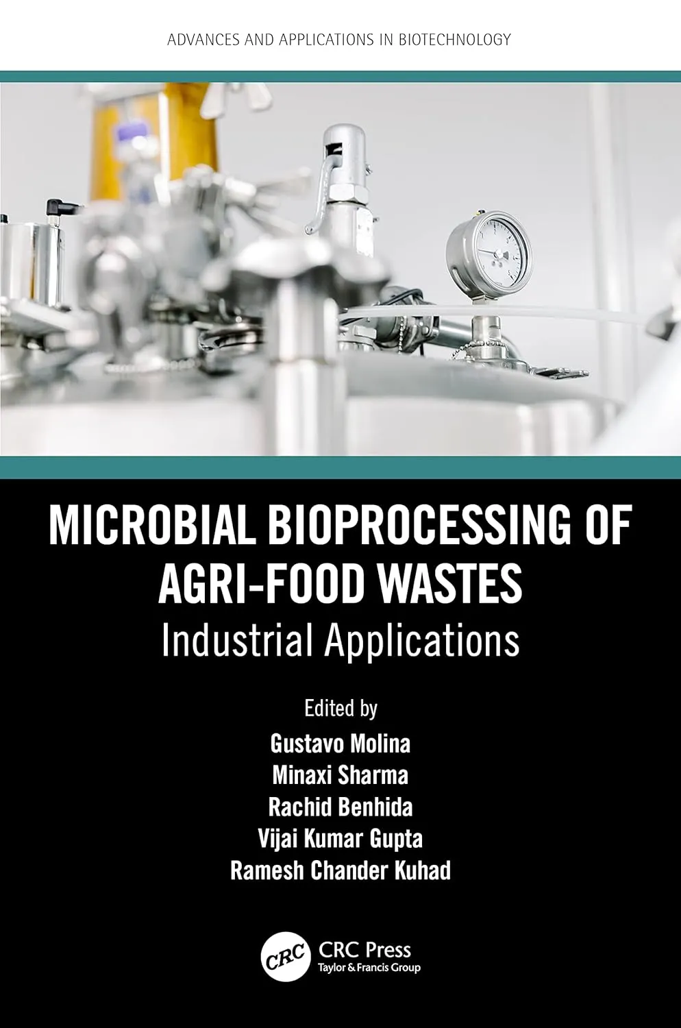 Microbial Bioprocessing Of Agri Food Wastes Industrial Applications | Hardcover