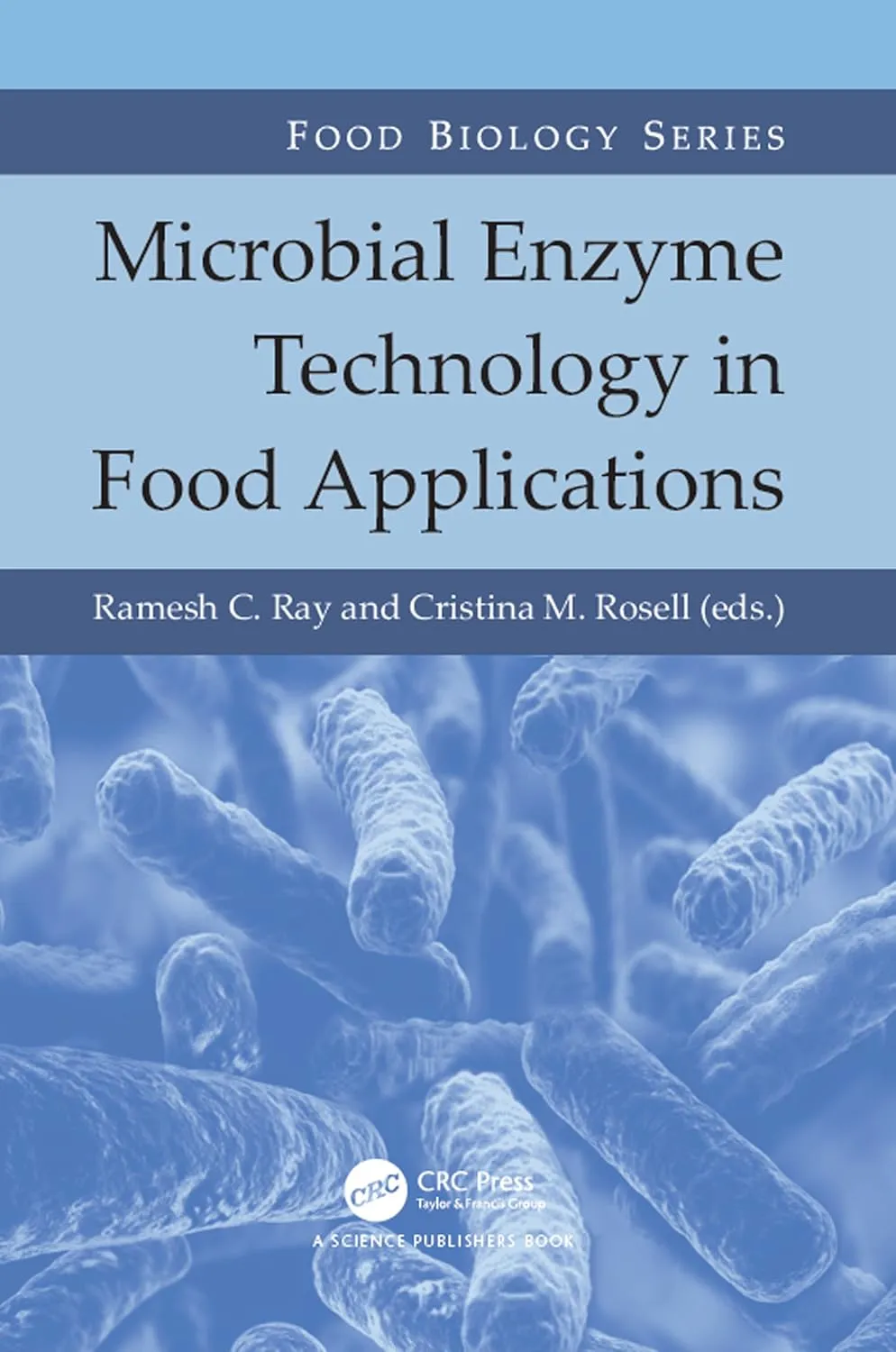 Microbial Enzyme Technology in Food Applications | Hardcover
