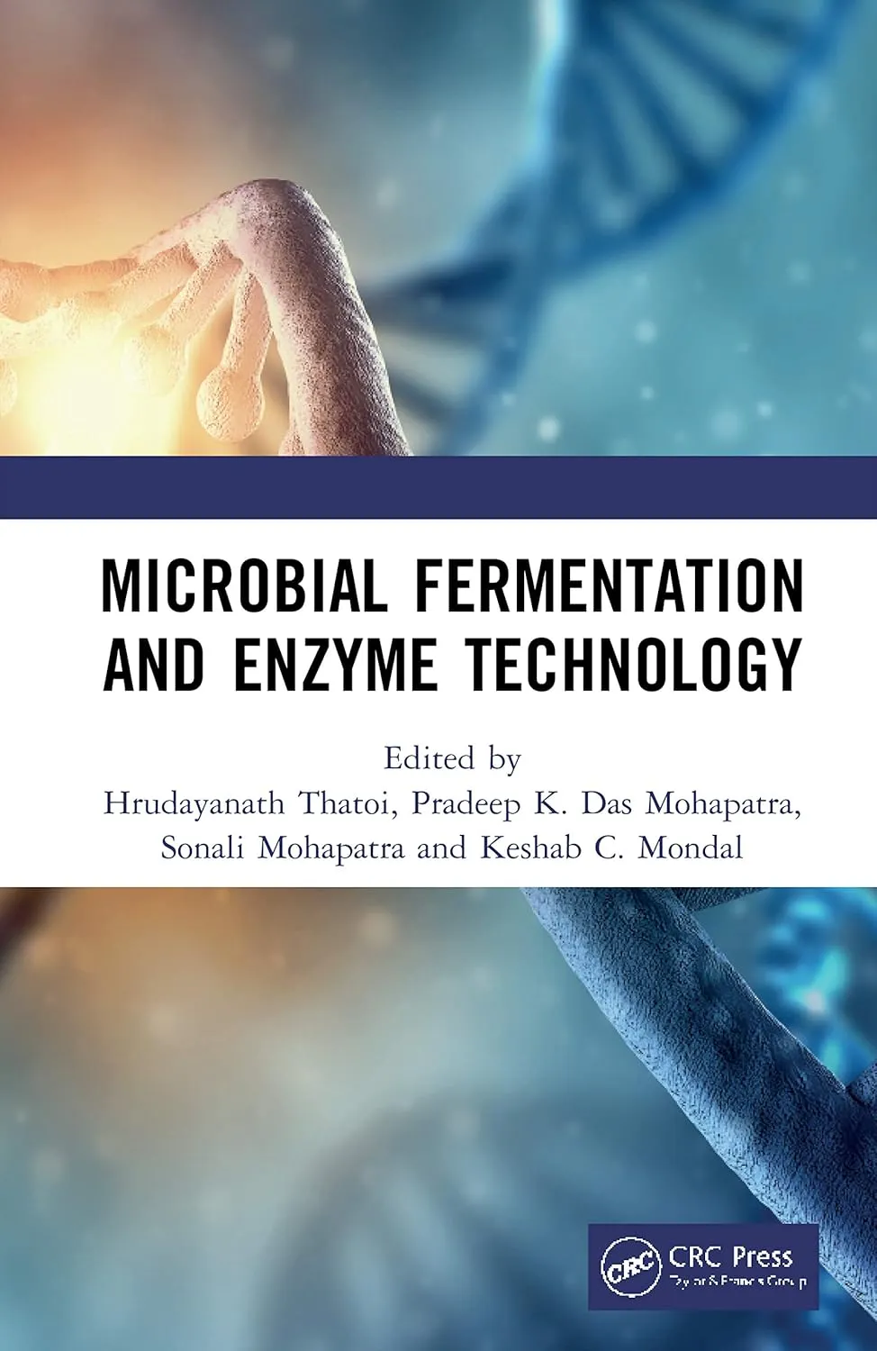 Microbial Fermentation And Enzyme Technology | Hardcover