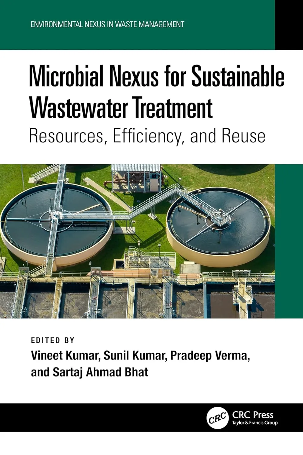 Microbial Nexus For Sustainable Wastewater Treatment Resources Efficiency and Reuse | Hardcover