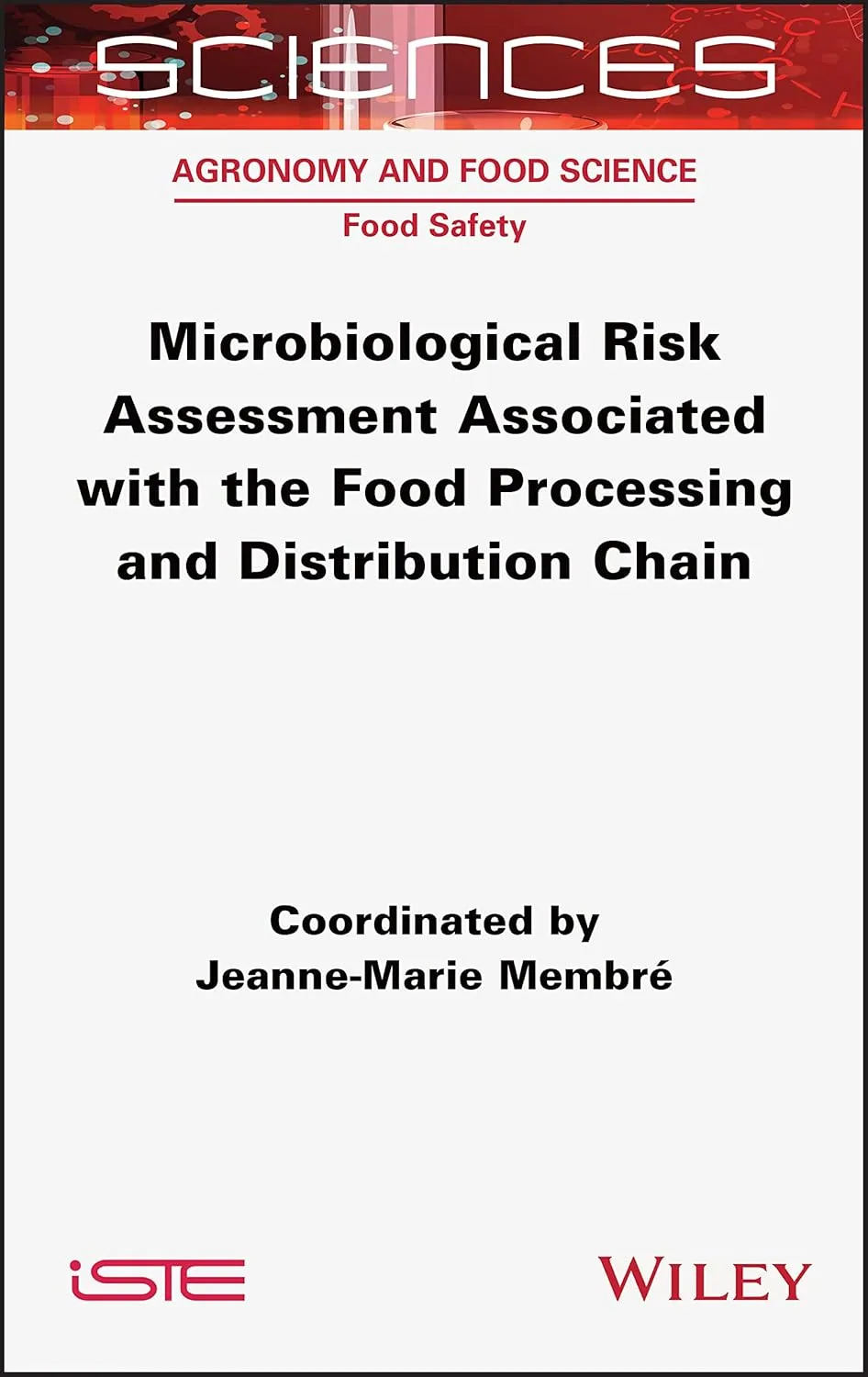 Microbiological Risk Assessment Associated With The Food Processing And Distribution Chain | Hardcover