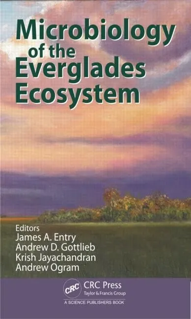 Microbiology of the Everglades Ecosystem | Hardcover