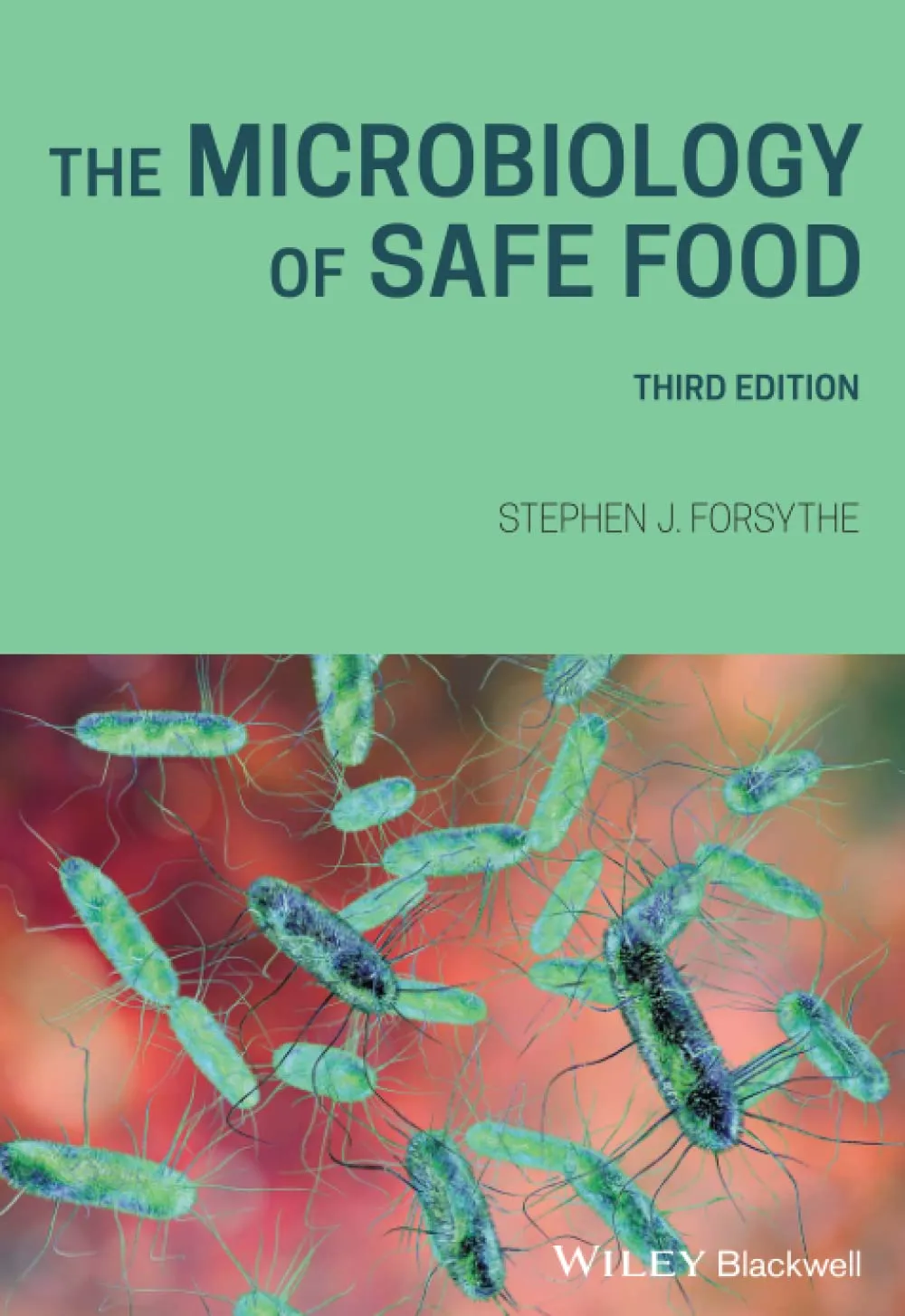 The Microbiology Of Safe Food Third Edition | Paperback