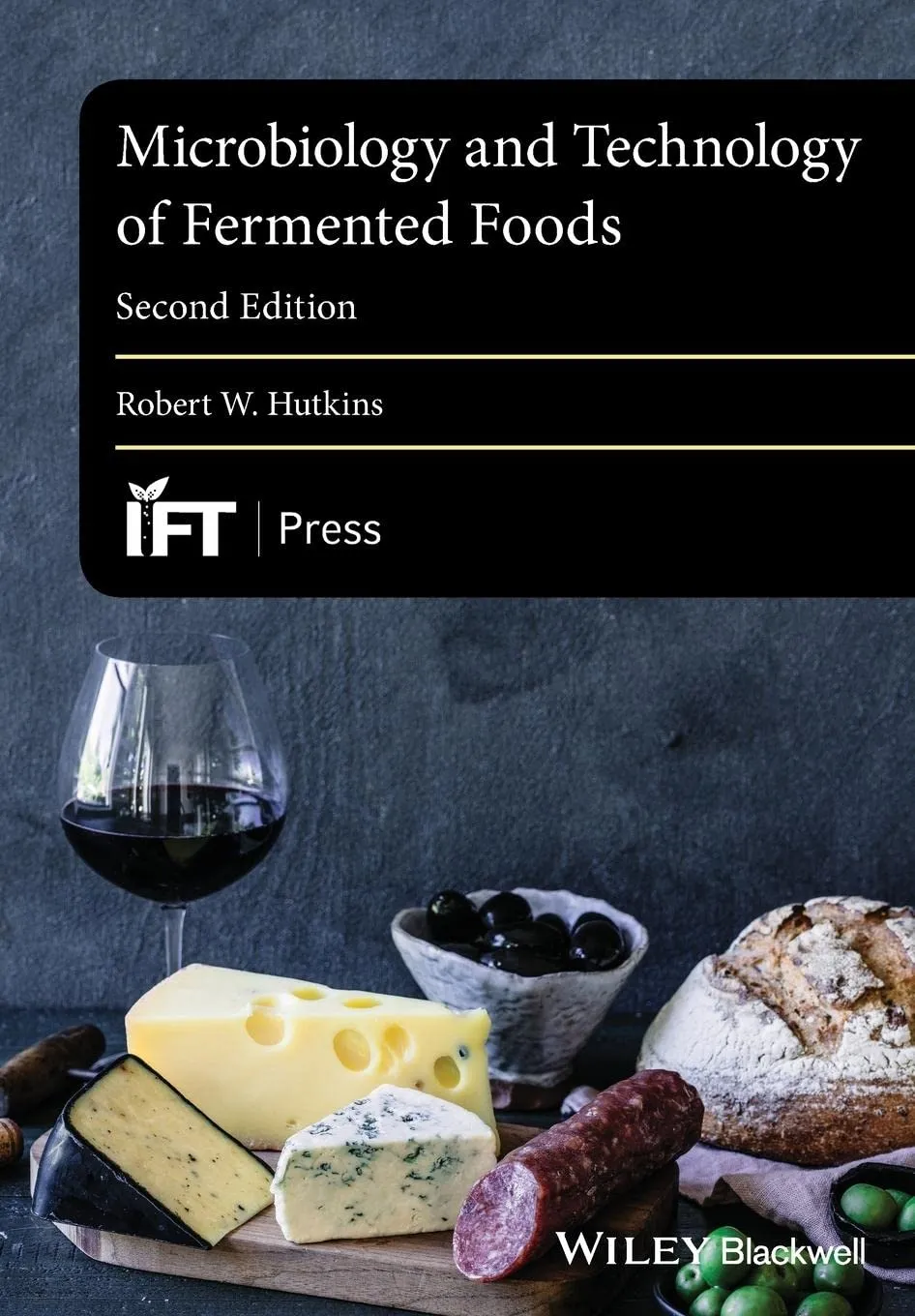 Microbiology and Technology of Fermented Foods | 2nd Edition | Paperback