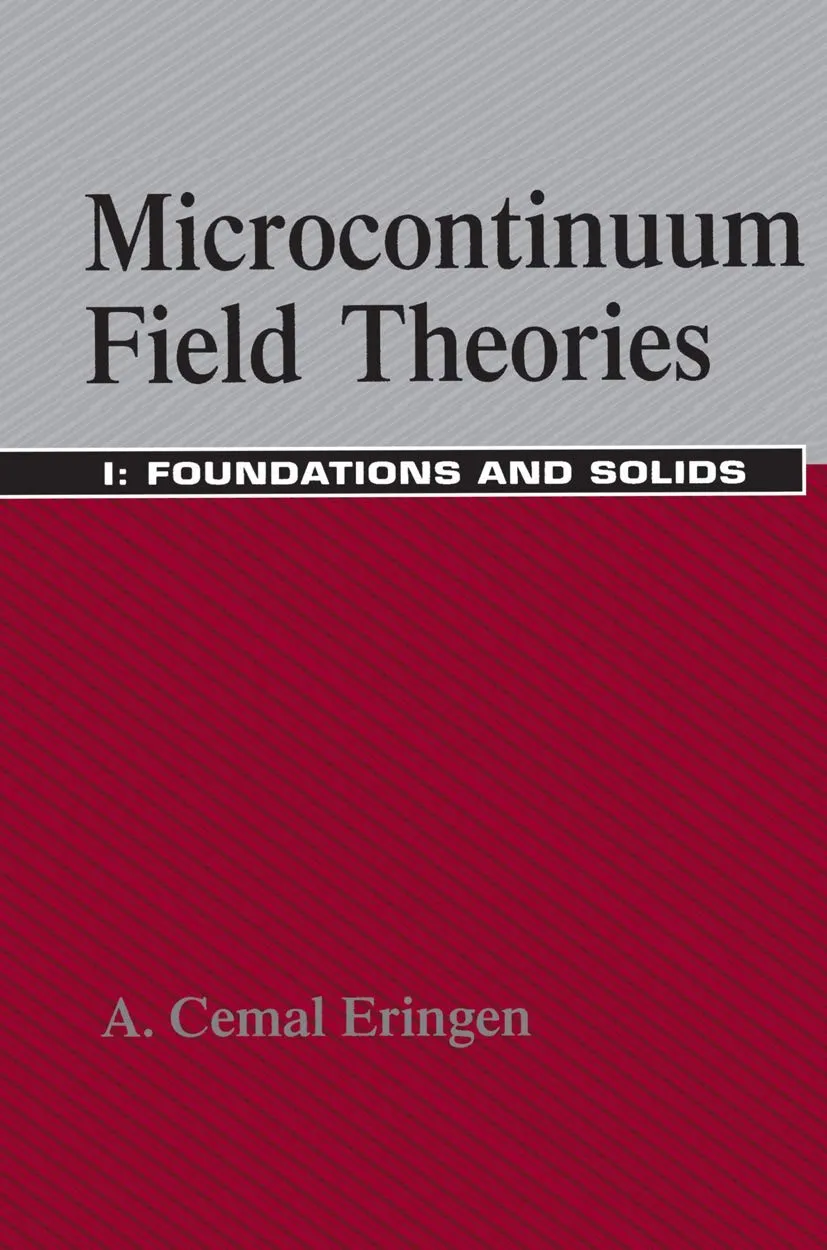 Microcontinuum Field Theories Foundations and Solids Volume 1
