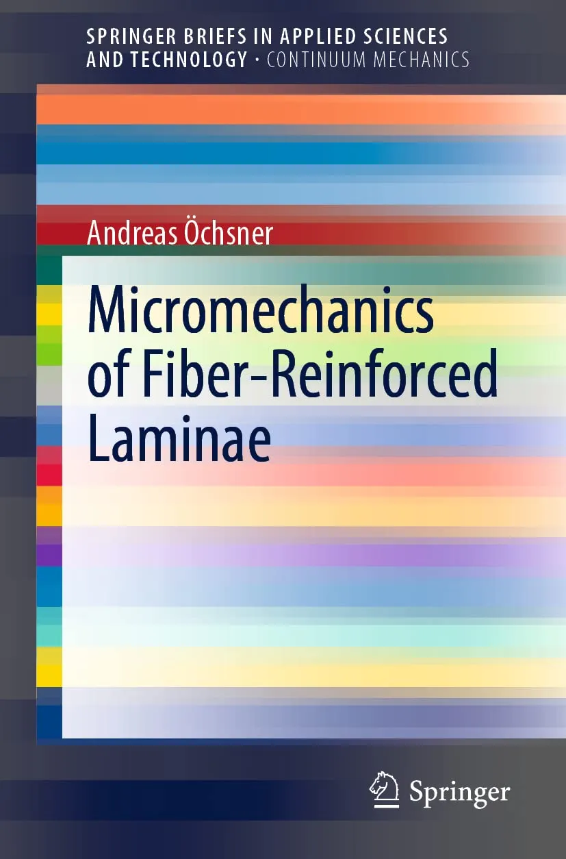 Micromechanics Of Fiber Reinforced Laminae | Paperback