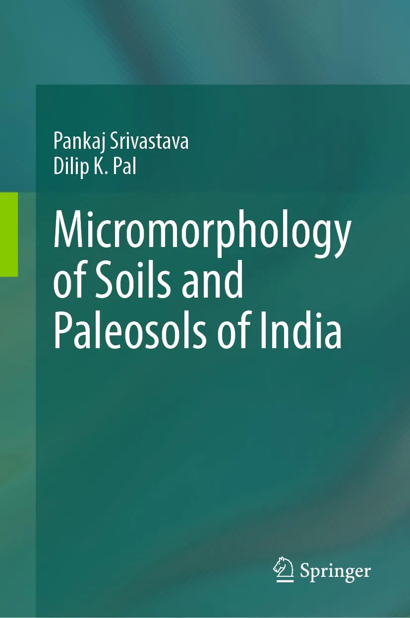 Micromorphology Of Soils And Paleosols Of India | Hardcover