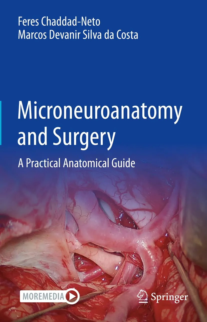 Microneuroanatomy and Surgery A Practical Anatomical Guide | Hardcover