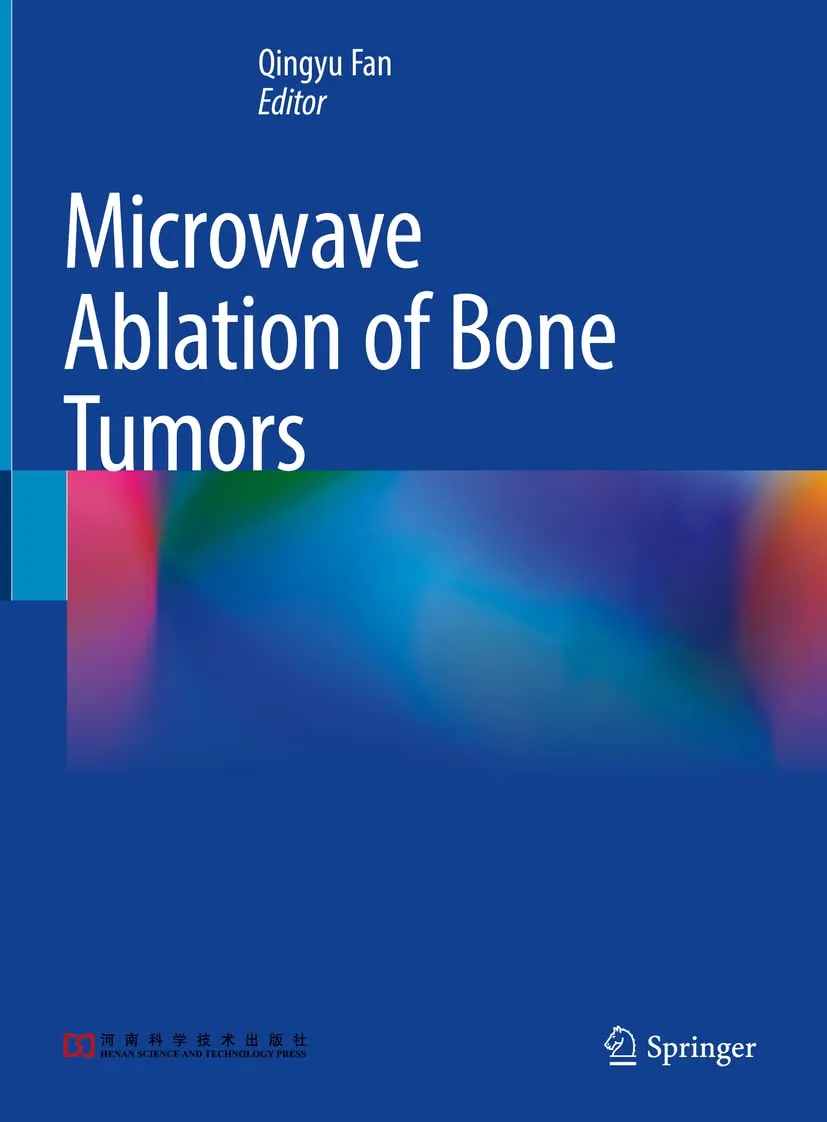 Microwave Ablation Of Bone Tumors | Hardcover