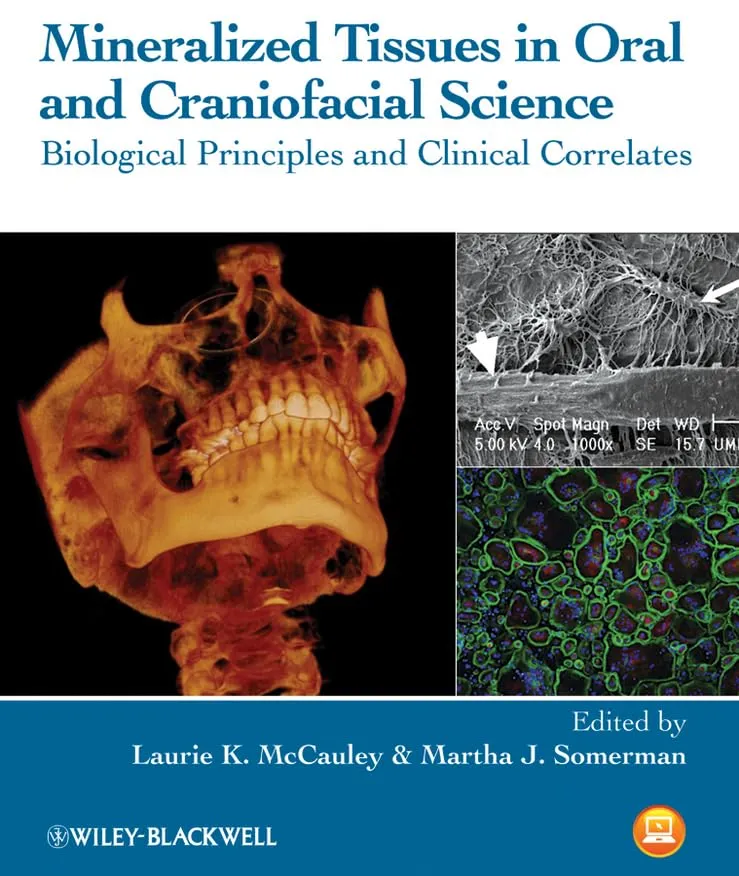 Mineralized Tissues in Oral and Craniofacial Science | Hardcover