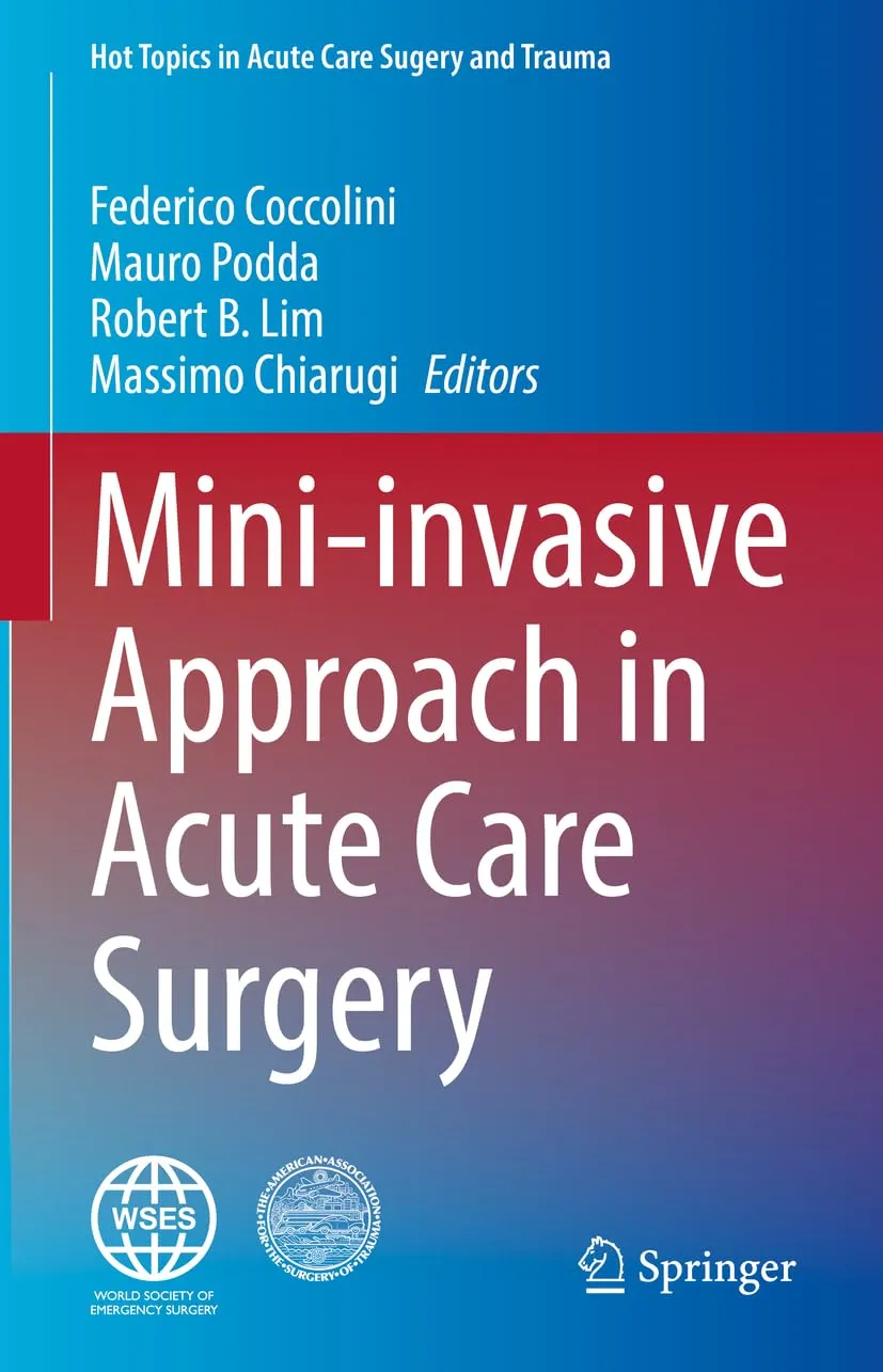 Mini Invasive Approach In Acute Care Surgery | Hardcover