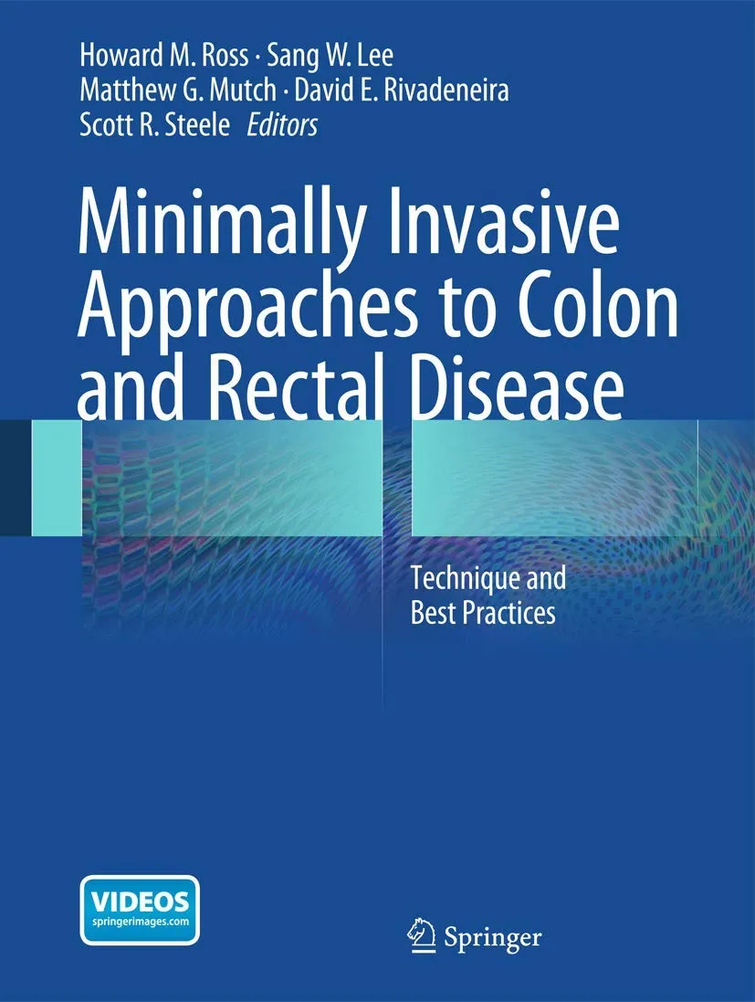 Minimally Invasive Approaches to Colon and Rectal Disease | Hardcover