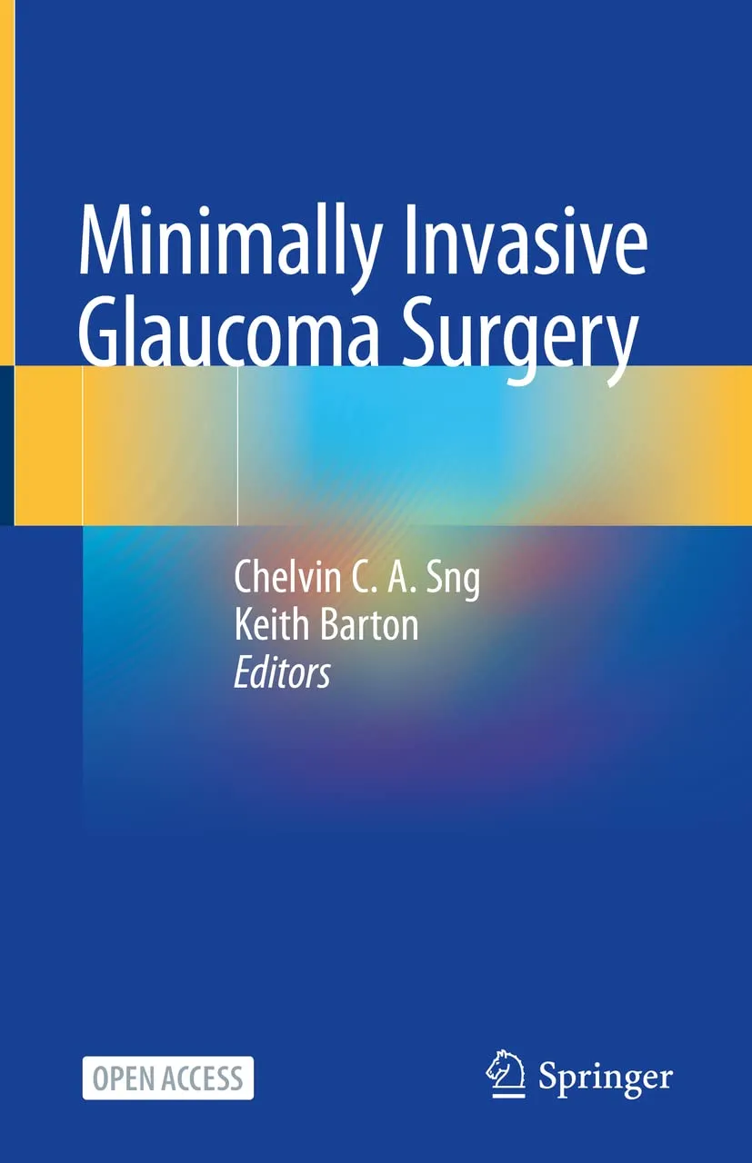 Minimally Invasive Glaucoma Surgery | Hardcover