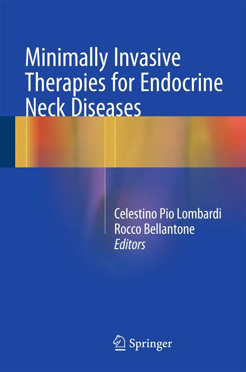 Minimally Invasive Therapies for Endocrine Neck Diseases | Hardcover