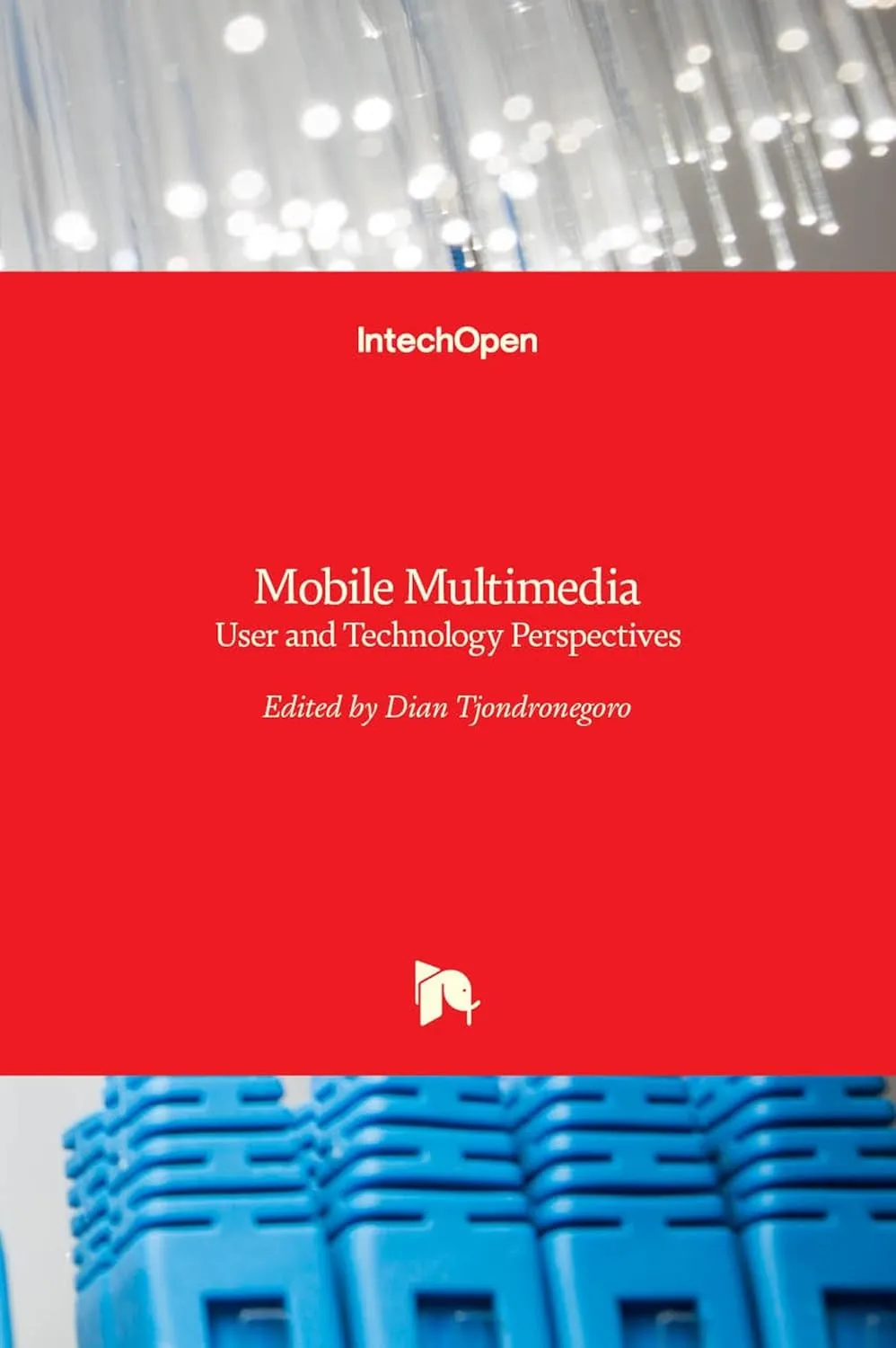 Mobile Multimedia User and Technology Perspectives | Hardcover