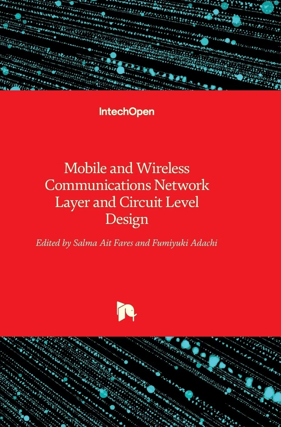 Mobile and Wireless Communications Network Layer and Circuit Level Design | Hardcover