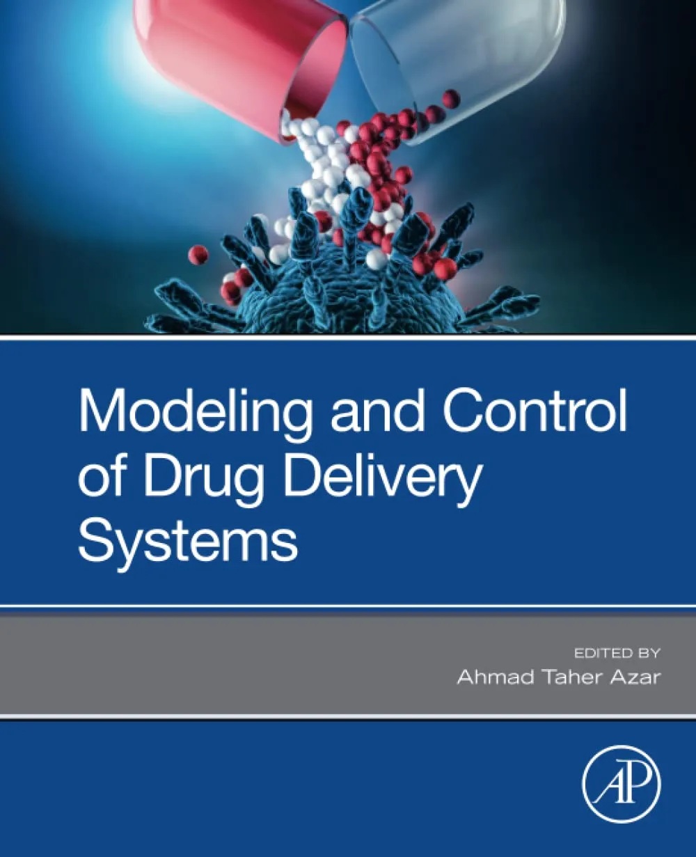 Modeling And Control Of Drug Delivery Systems | Paperback