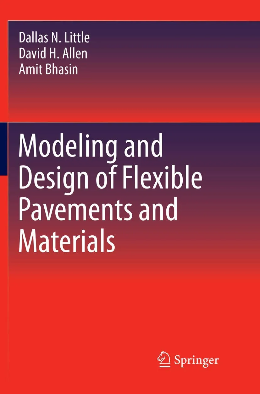 Modeling And Design Of Flexible Pavements And Materials | Paperback