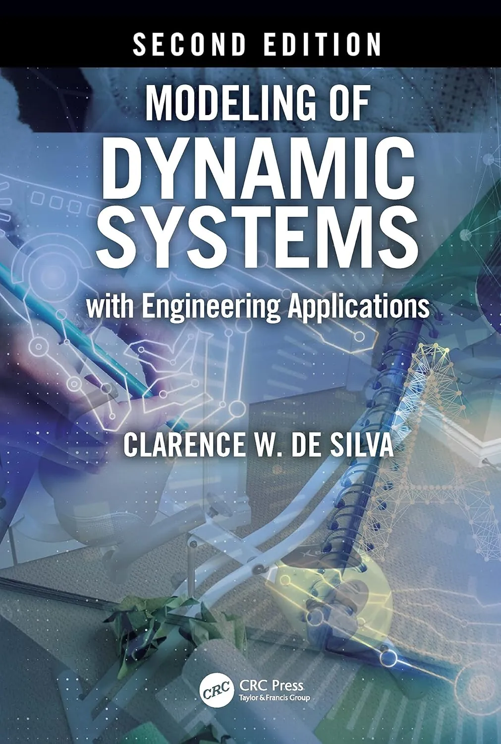 Modeling Of Dynamic Systems With Engineering Applications | 2nd Edition | Hardcover