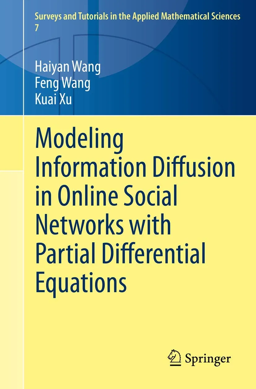 Modeling Information Diffusion In Online Social Networks With Partial Differential Equations | Paperback