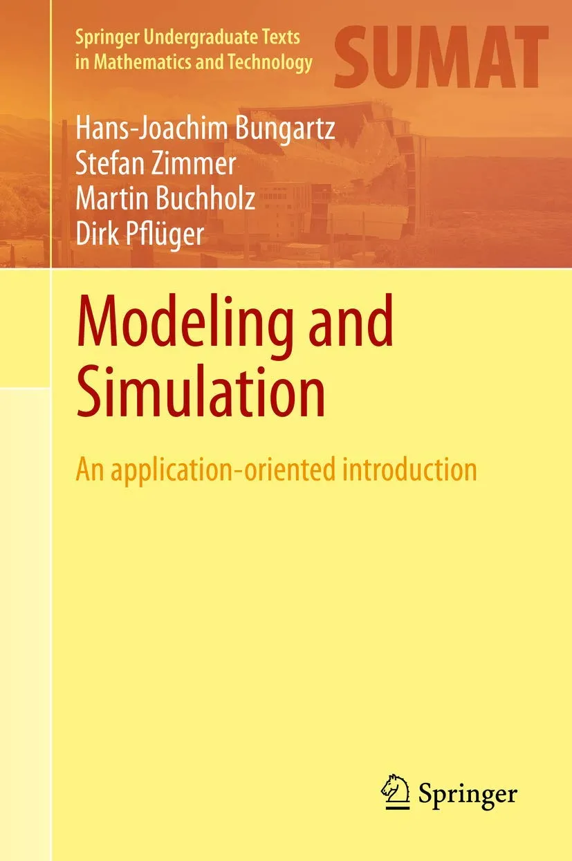 Modeling and Simulation An Application-Oriented Introduction | Hardcover