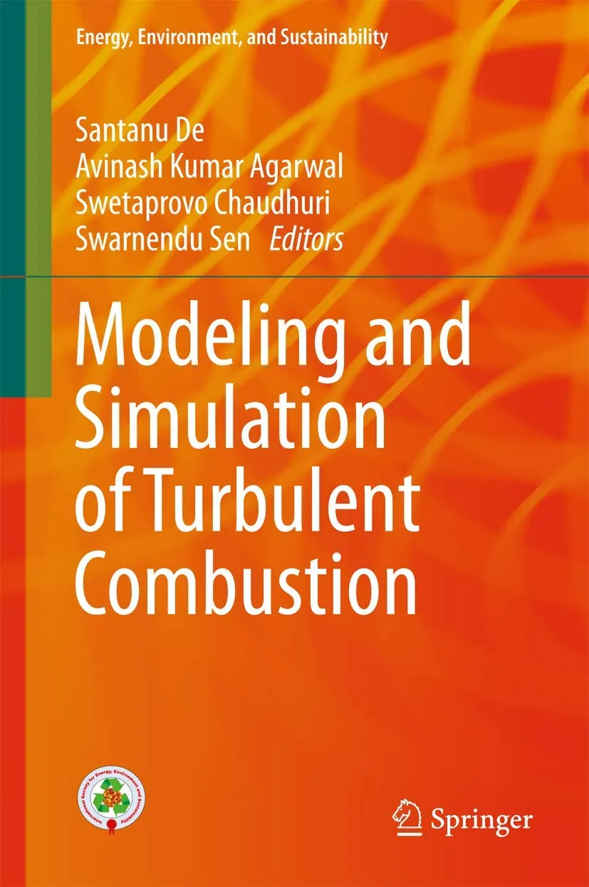 Modeling And Simulation Of Turbulent Combustion | Hardcover