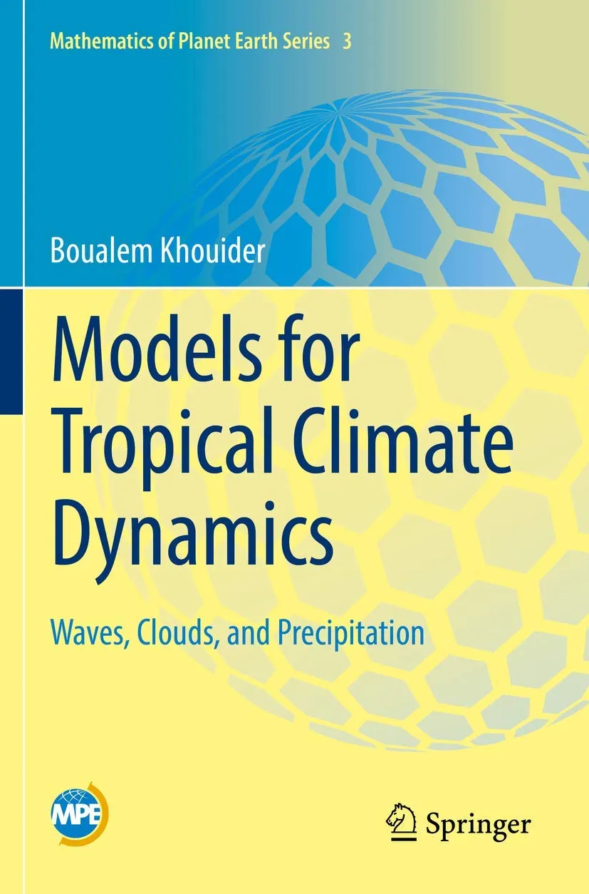 Models For Tropical Climate Dynamics Waves Clouds And Precipitation | Paperback