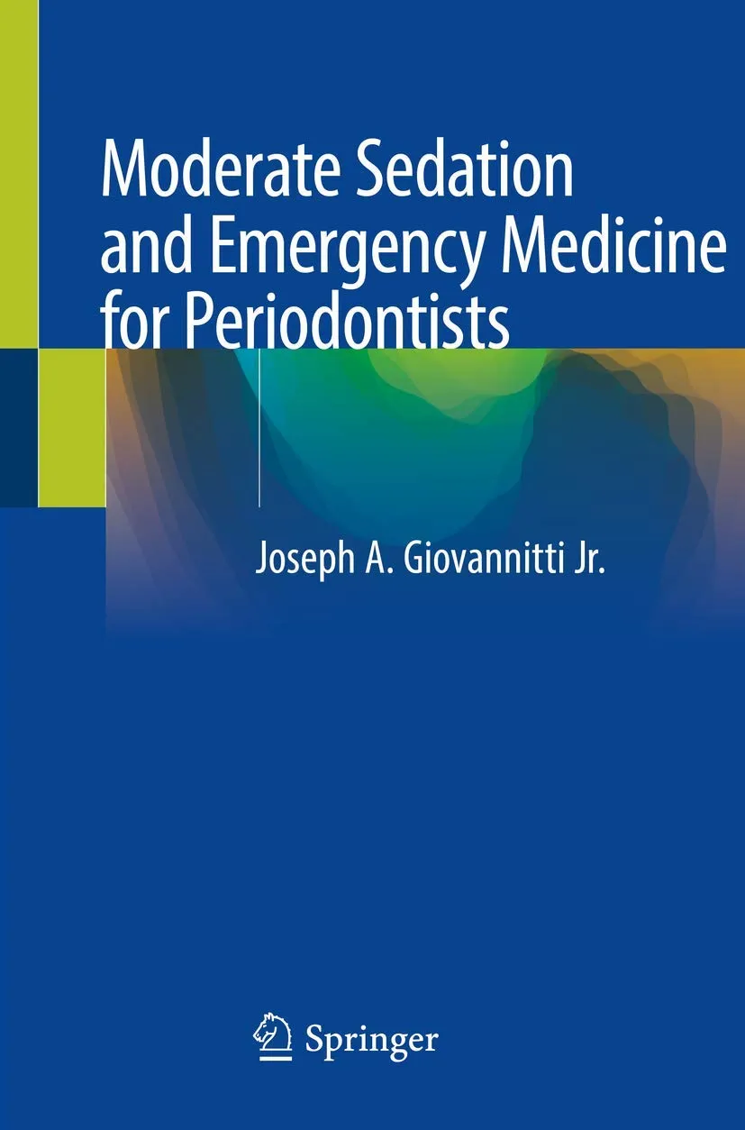 Moderate Sedation And Emergency Medicine For Periodontists | Paperback